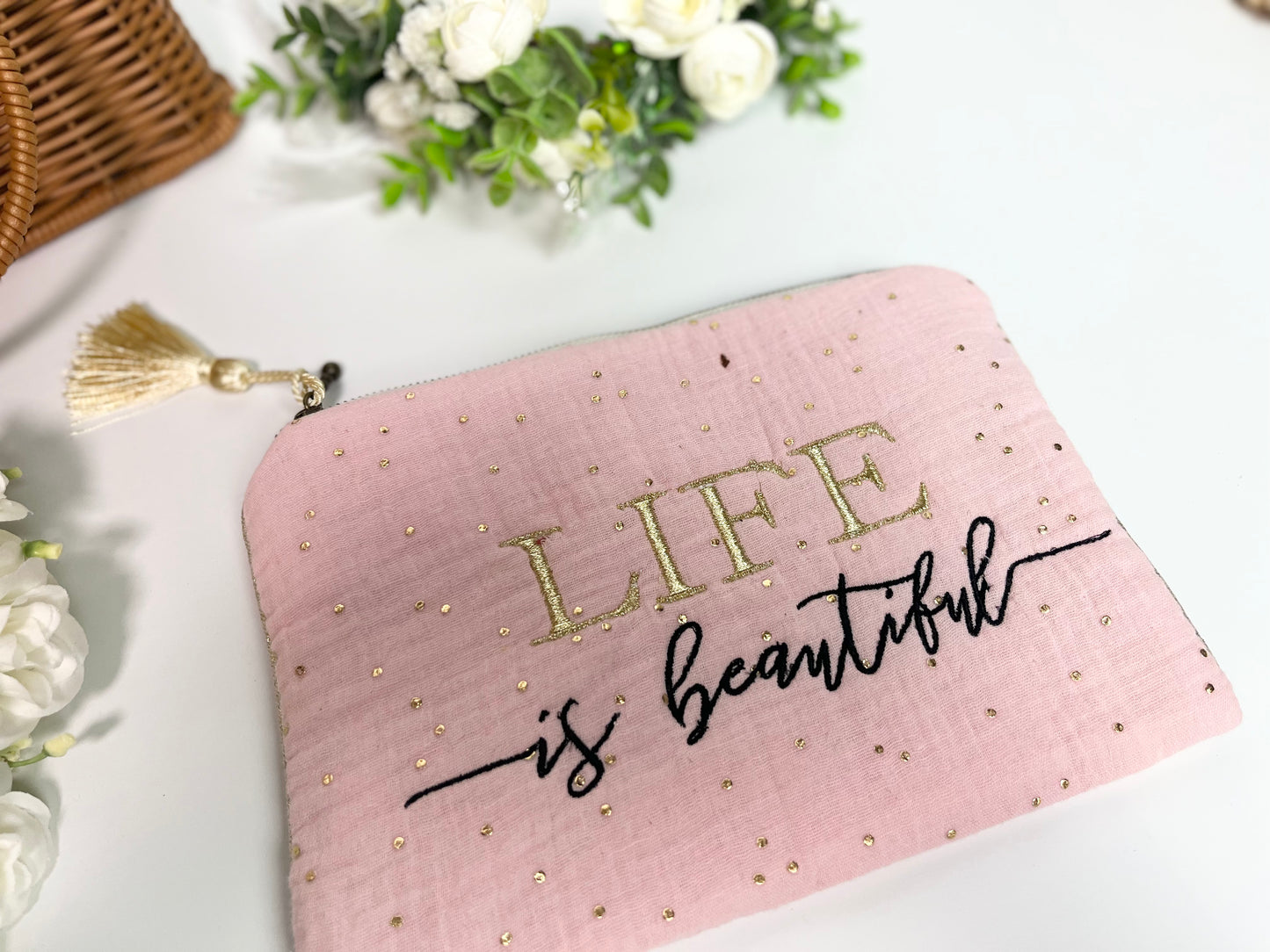 Pochette rose poudré life is beautiful